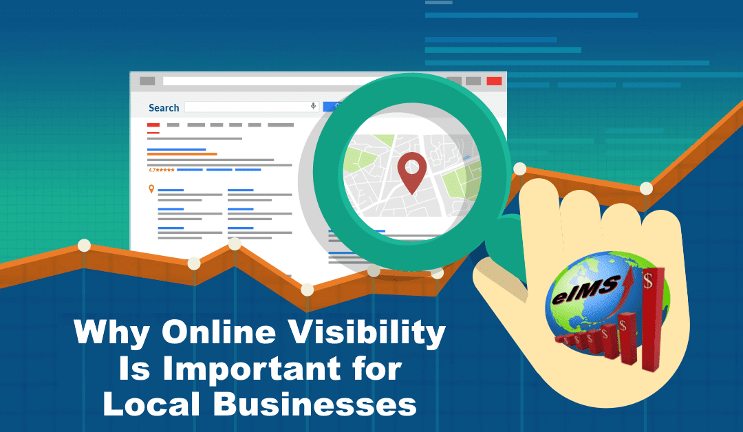 Why Online Visibility Is Important for Local Businesses