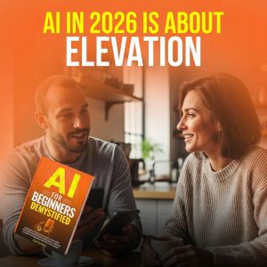 AI in 2026 is all about elevation. If you use it for entertainment, you can put it to work for you.