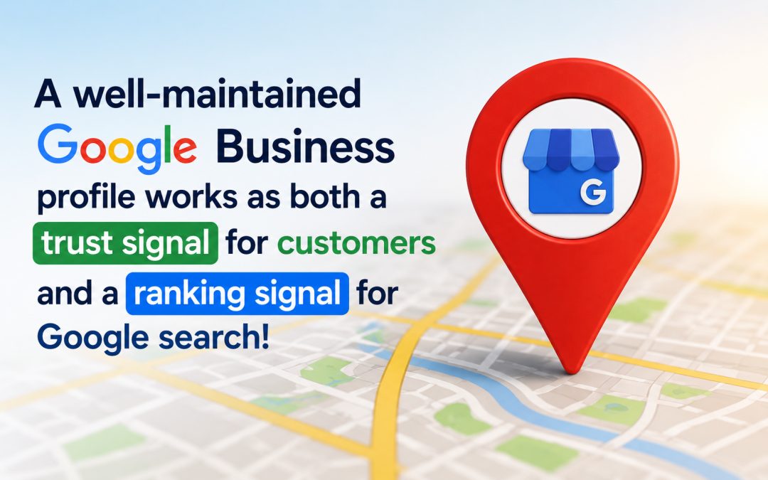Why an Active Google Business Profile Builds Customer Trust